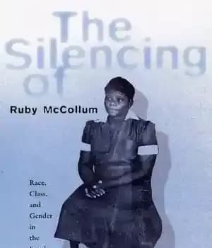 دانلود کتاب The Silencing of Ruby McCollum: Race, Class, and Gender in the South – سکوت روبی مک کولوم: نژاد،…