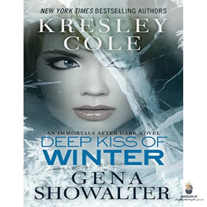 کتاب بوسه عمیق زمستان (Deep Kiss Of Winter) نسخه انگلیسی PDF | کرسلی کول — تصویر ۲