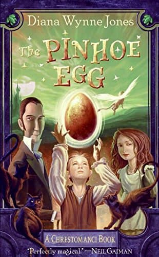 The Pinhoe Egg (Chronicles of Chrestomanci Book 6)