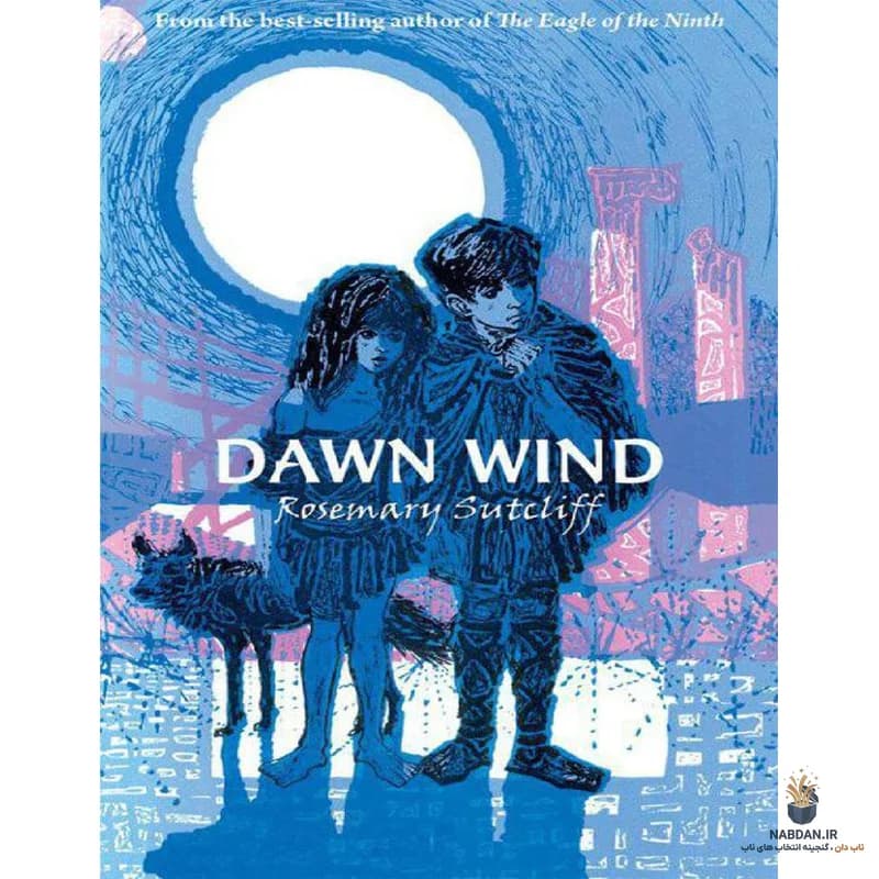 کتاب باد سپیده دم (Dawn Wind) نسخه انگلیسی PDF | رزماری ساتکلیف — تصویر ۲