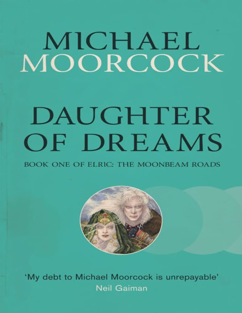 کتاب دختر رؤیاها: کتاب از الرایک، راه های ماهتاب (Daughter of Dreams) نسخه انگلیسی PDF | مایکل مورکاک