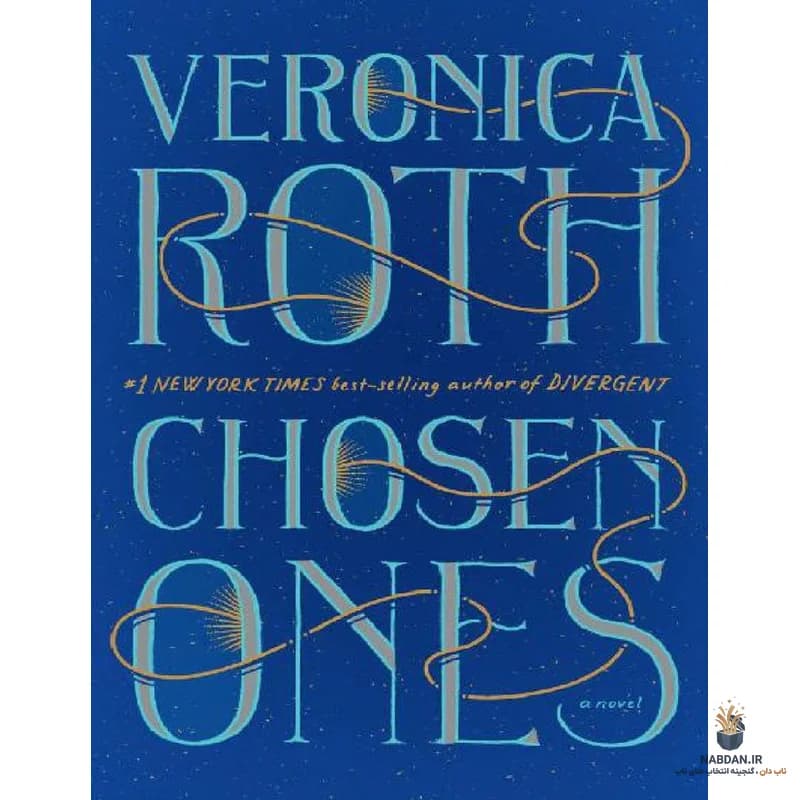 کتاب برگزیدگان (Chosen Ones) نسخه انگلیسی PDF | ورونیکا راث — تصویر ۲