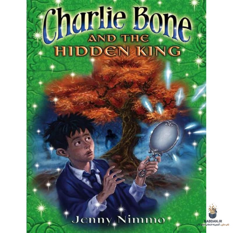 کتاب چارلی بون و پادشاه پنهان (Charlie Bone and the Hidden King) نسخه انگلیسی PDF | جنی نیمو — تصویر ۲