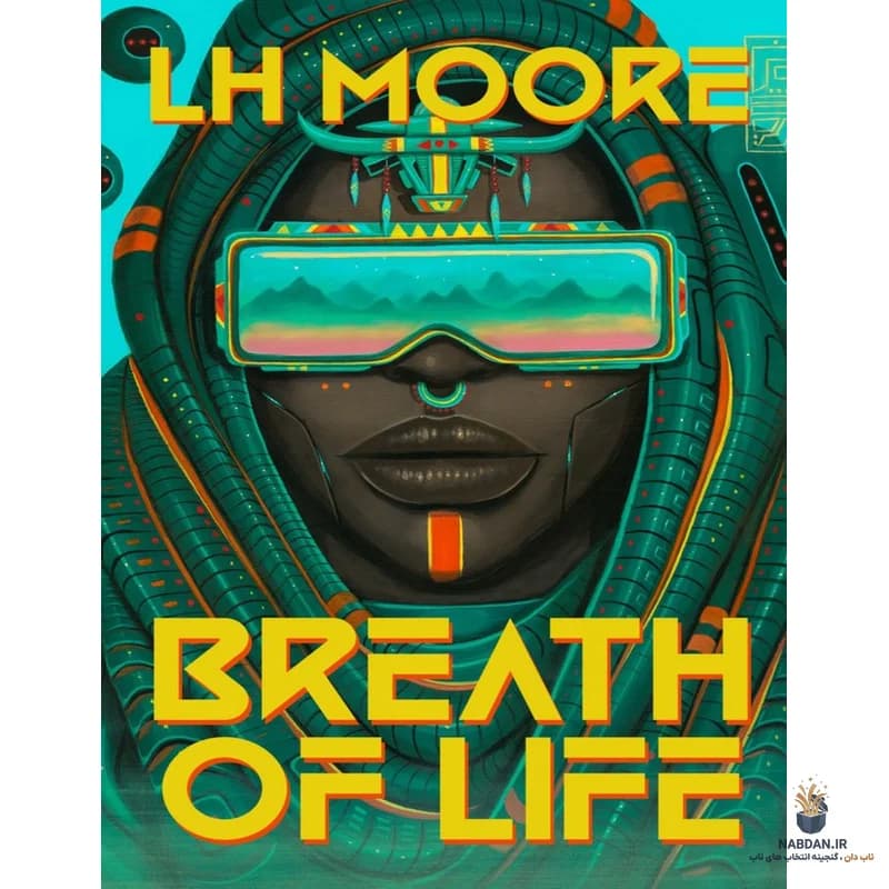 کتاب نفس زندگی (Breath of Life) نسخه انگلیسی PDF | ال اچ مور — تصویر ۲