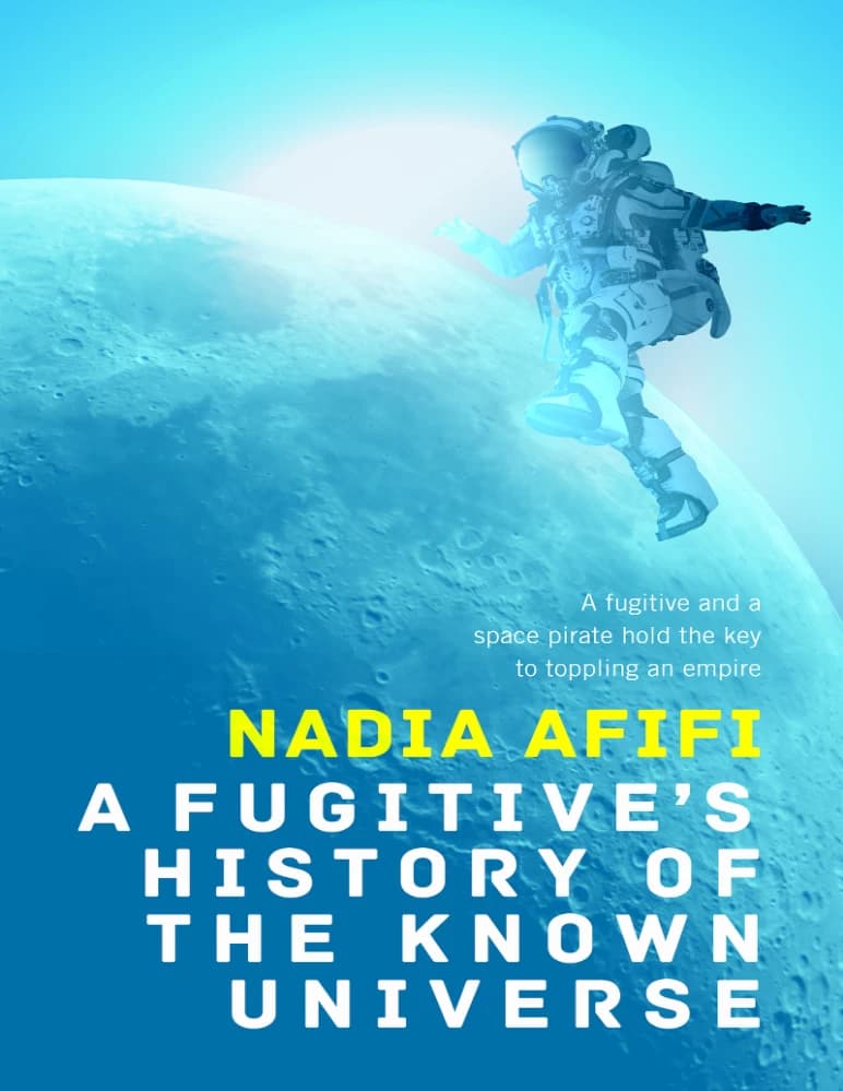 کتاب تاریخ فراری جهان شناخته شده (A Fugitives History of the Known Universe) نسخه انگلیسی PDF | نادیا افیفی