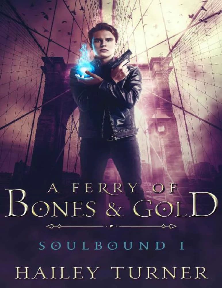 کتاب کشتی استخوان و طلا (A Ferry of Bones & Gold) نسخه انگلیسی PDF | هیلی ترنر