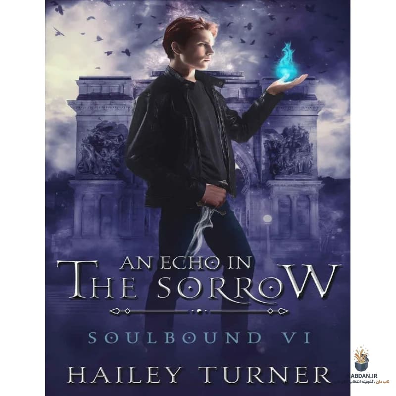 کتاب پژواکی در اندوه (An Echo in the Sorrow) نسخه انگلیسی PDF | هیلی ترنر — تصویر ۲