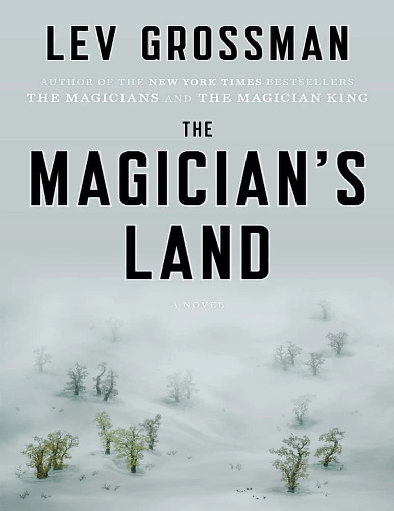 کتاب سرزمین جادوگر (The Magician’s Land) نسخه انگلیسی PDF | لو گروسمن