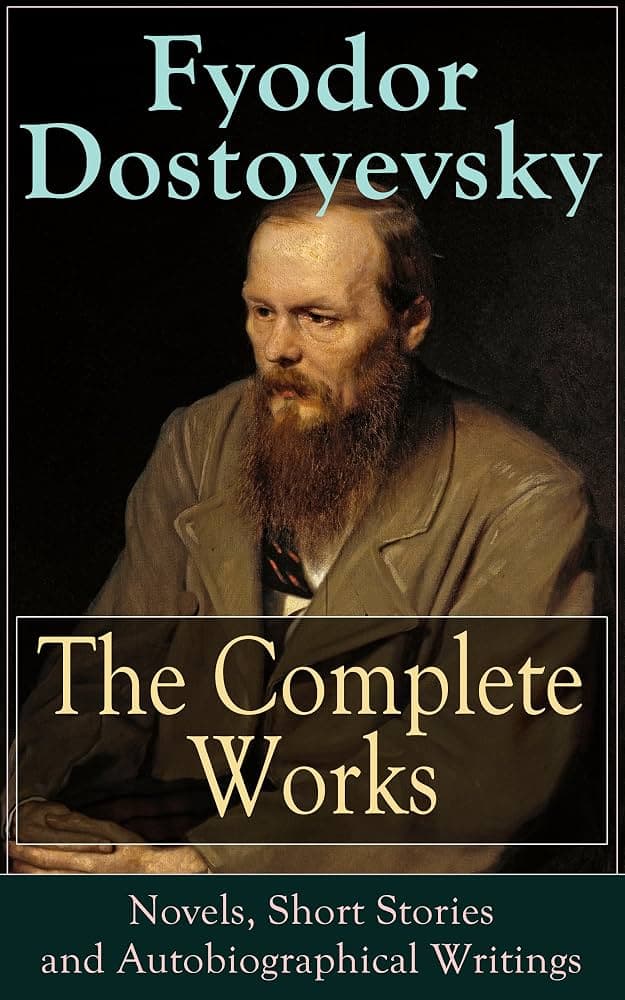 کتاب Complete Works of Fyodor Dostoevsky (مجموعه کامل آثار فیودور داستایفسکی) نسخه انگلیسی PDF | فیودور داستایفسکی