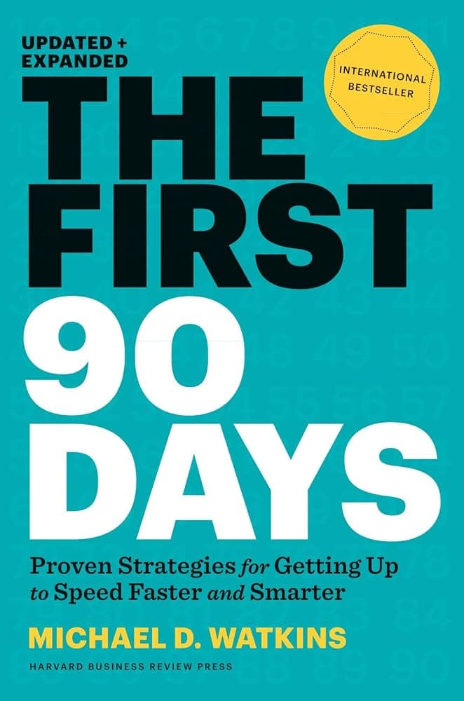 کتاب The First 90 Days (نود روز اول) نسخه انگلیسی PDF | مایکل واتکینز