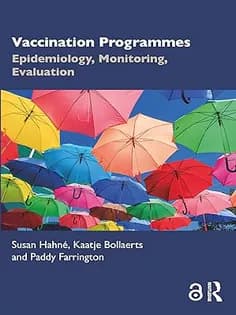 دانلود کتاب Vaccination Programmes: Epidemiology, Monitoring, Evaluation