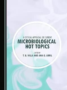 دانلود کتاب A Critical Appraisal of Current Microbiological Hot Topics