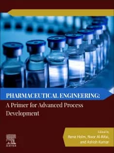 دانلود کتاب Pharmaceutical Engineering: A Primer for Advanced Process Development