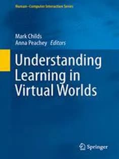 دانلود کتاب Understanding Learning in Virtual Worlds