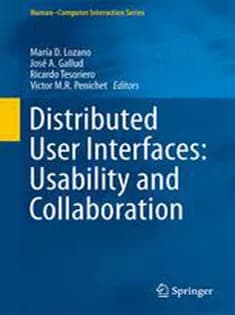 دانلود کتاب Distributed User Interfaces: Usability and Collaboration