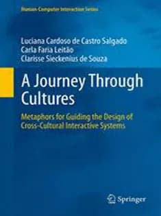دانلود کتاب A Journey Through Cultures: Metaphors for Guiding the Design of Cross-Cultural Interactive Systems