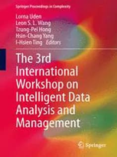 دانلود کتاب The 3Rd International Workshop on Intelligent Data Analysis and Management