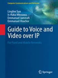 دانلود کتاب Guide to Voice and Video Over IP: For Fixed and Mobile Networks
