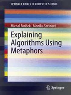 دانلود کتاب Explaining Algorithms Using Metaphors
