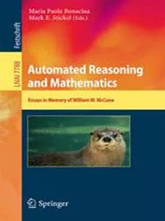 دانلود کتاب Automated Reasoning and Mathematics: Essays in Memory of William W. McCune