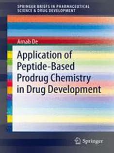 دانلود کتاب Application of Peptide-Based Prodrug Chemistry in Drug Development