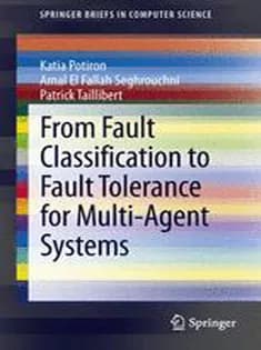 دانلود کتاب From Fault Classification to Fault Tolerance for Multi-Agent Systems