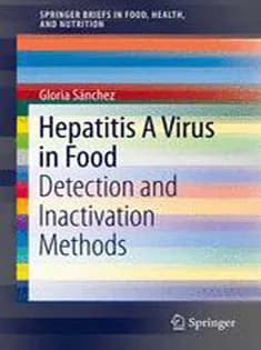 دانلود کتاب Hepatitis A Virus in Food: Detection and Inactivation Methods