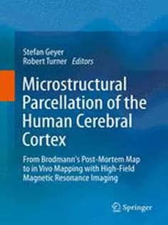 دانلود کتاب Microstructural Parcellation of the Human Cerebral Cortex