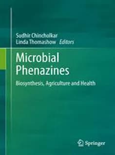 دانلود کتاب Microbial Phenazines: Biosynthesis, Agriculture and Health