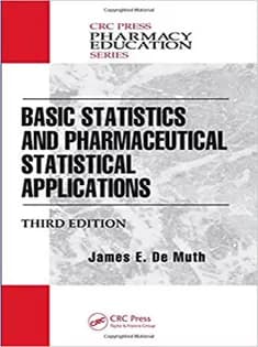 دانلود کتاب Basic Statistics and Pharmaceutical Statistical Applications