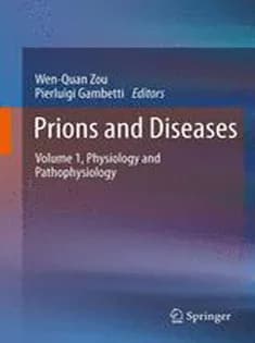 دانلود کتاب Prions and Diseases: Volume 1, Physiology and Pathophysiology