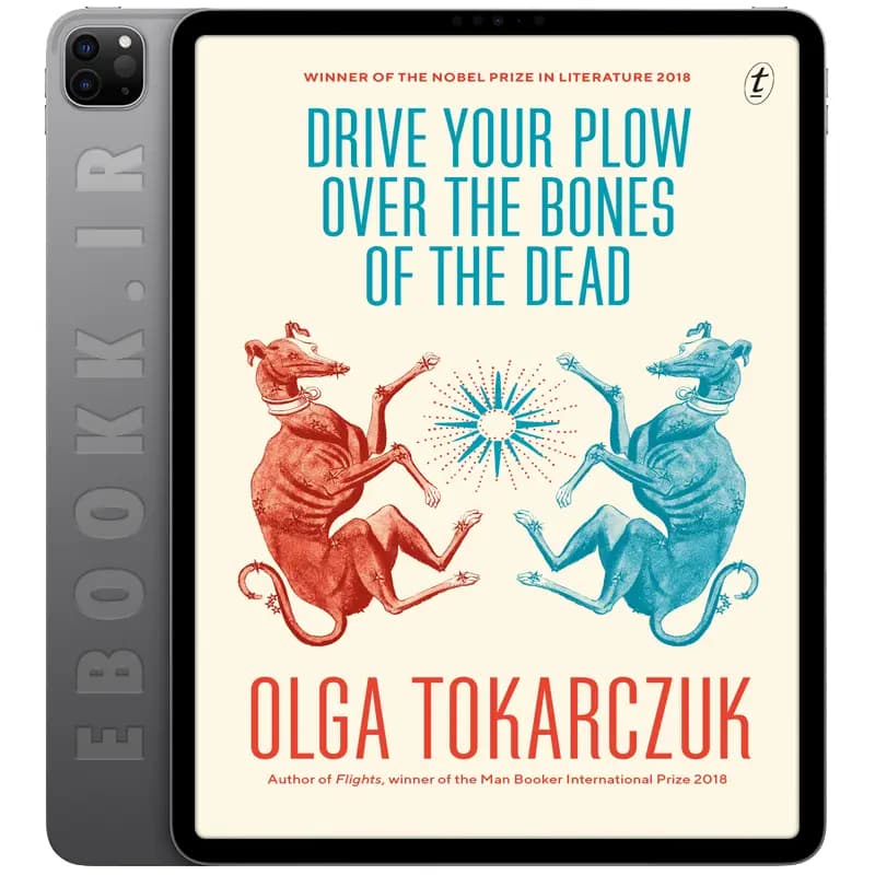 دانلود کتاب Drive Your Plow Over the Bones of the Dead 2019