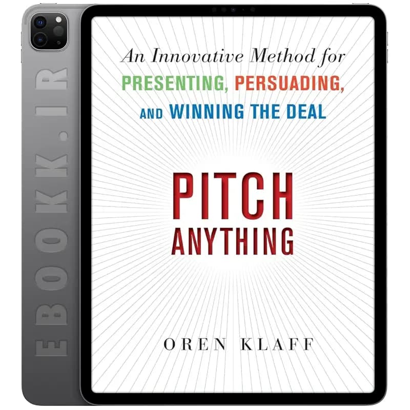 دانلود کتاب Pitch Anything 2011