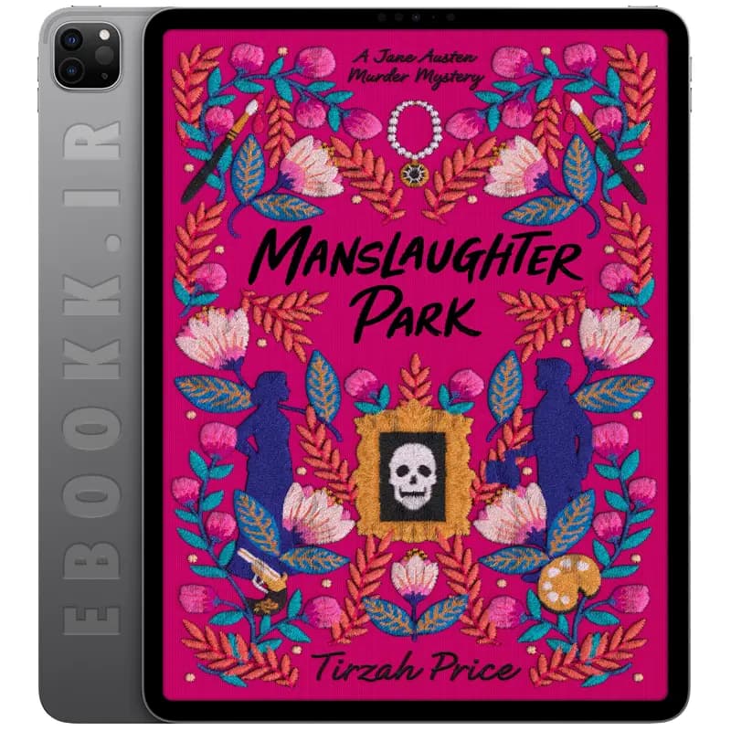 دانلود رمان Manslaughter Park 2023