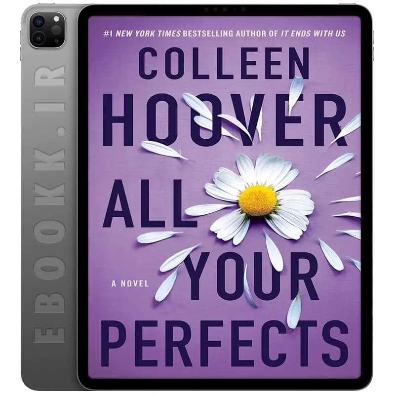 دانلود رمان All Your Perfects 2018