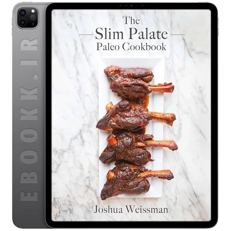 دانلود کتاب The Slim Palate Paleo Cookbook 2014