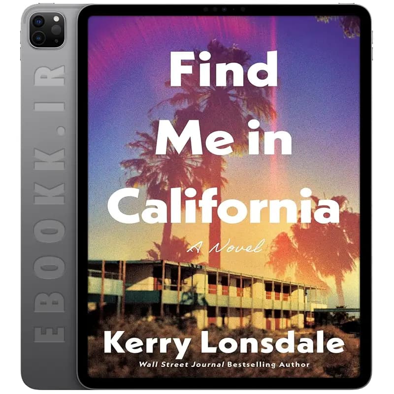دانلود کتاب Find Me in California 2024