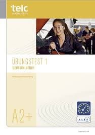 Deutsch Beruf Übungstest 1 A2+