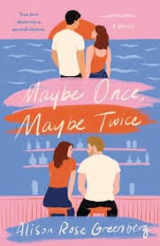 Maybe Once Maybe Twice