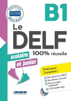 کتاب Le DELF scolaire et junior – 100% réussite – B1