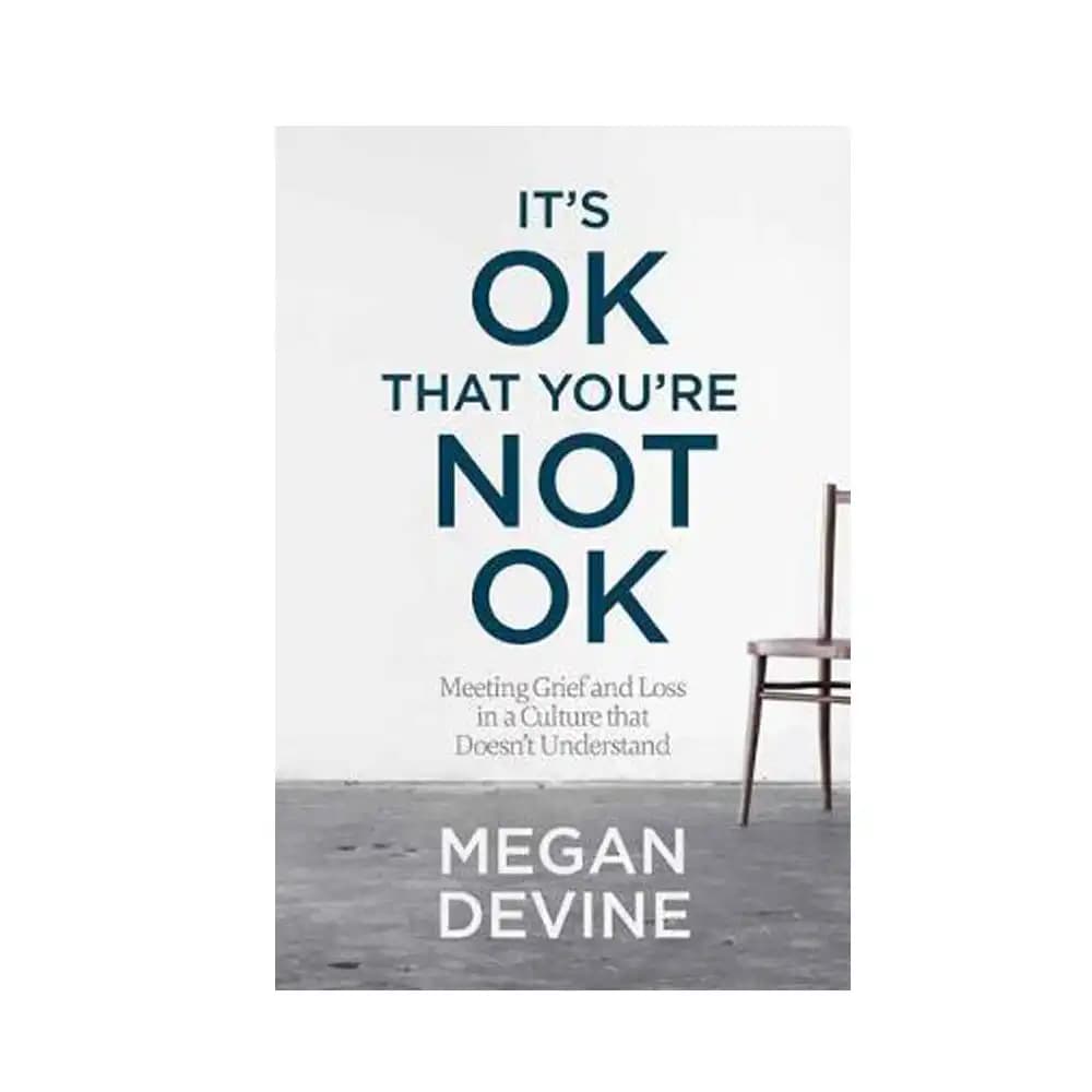 IT’S OK THAT YOU’RE NOT OK (عیبی ندارد اگر حالت خوش نیست )
