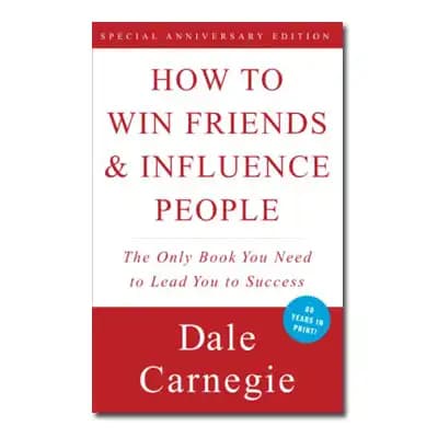 HOW TO WIN FRIENDS & INFLUENCE PEOPLE