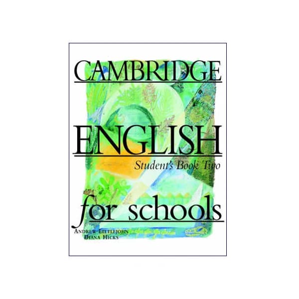 Cambridge English For Schools 2