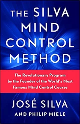 کتاب The Silva Mind Control Method: The Revolutionary Program by the Founder of the World’s Most Famous Mind Control Course
