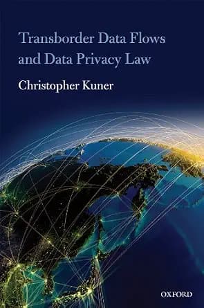 و دانلود نسخه کامل کتاب زبان اصلی Transborder Data Flows and Data Privacy Law | دانلود کتاب خارجی