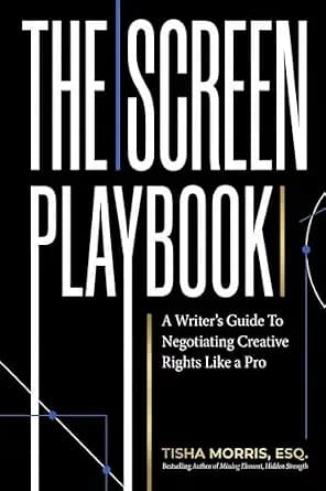 و دانلود نسخه کامل کتاب زبان اصلی The Screen Playbook: A Writer’s Guide to Negotiating Creative Rights Like a Pro | دانلود کتاب خارجی