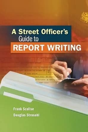 و دانلود نسخه کامل کتاب زبان اصلی A Street Officer’s Guide to Report Writing PDF | دانلود کتاب خارجی