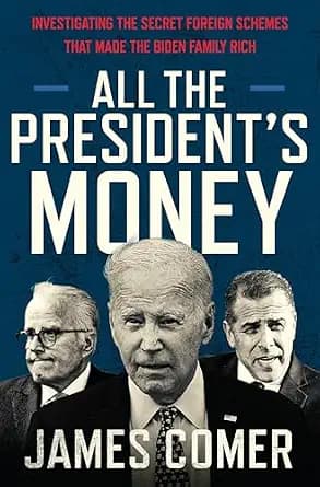 و دانلود نسخه کامل کتاب زبان اصلی All the President’s Money: Investigating the Secret Foreign Schemes That Made the Biden Family Rich PDF | دانلود کتاب خارجی