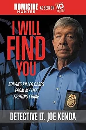 و دانلود نسخه کامل کتاب زبان اصلی I Will Find You: Solving Killer Cases from My Life Fighting Crime (Homicide Hunter) PDF | دانلود کتاب خارجی