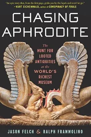 و دانلود نسخه کامل کتاب زبان اصلی Chasing Aphrodite: The Hunt for Looted Antiquities at the World’s Richest Museum PDF | دانلود کتاب خارجی